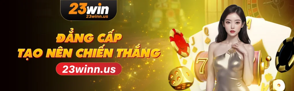 Trang chủ 1 banner home 23Win