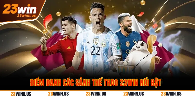  sảnh thể thao 23WIN nổi bật
