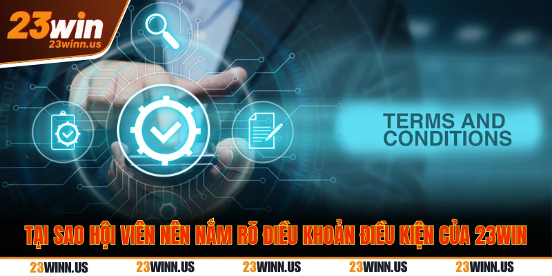 điều khoản điều kiện của 23WIN